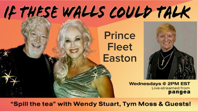 Prince Fleet Easton Guests On “If These Walls Could Talk” With Hosts Wendy Stuart and Tym Moss Wednesday, August 19th, 2026 Prince Fleet Easton Guests On “If These Walls Could Talk” With Hosts Wendy Stuart and Tym Moss Wednesday, August 19th, 2026